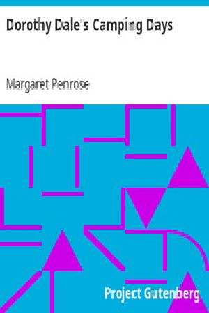 [Gutenberg 16091] • Dorothy Dale's Camping Days